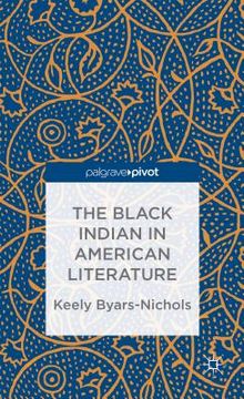 portada The Black Indian in American Literature (en Inglés)
