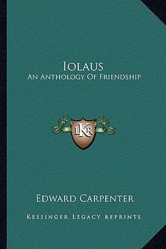 portada iolaus: an anthology of friendship (in English)