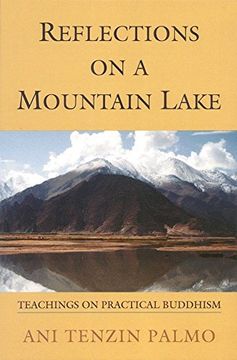 portada Reflections on a Mountain Lake: Teachings on Practical Buddhism (in English)