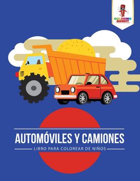 portada Automóviles y Camiones: Libro Para Colorear de Niños