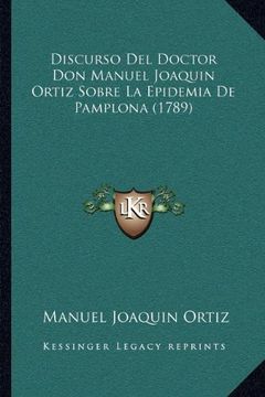 portada Discurso del Doctor don Manuel Joaquin Ortiz Sobre la Epidemia de Pamplona (1789)