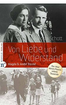 portada Von Liebe und Widerstand: Das Leben von Magda und André Trocmé (en Alemán)