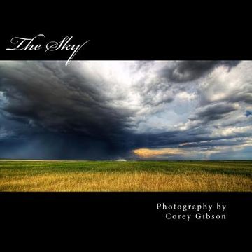 portada The Sky: Photography by Corey Gibson (in English)
