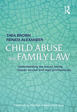 portada Child Abuse and Family Law: Understanding the Issues Facing Human Service and Legal Professionals (en Inglés)