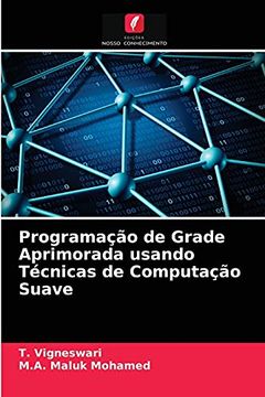 portada Programação de Grade Aprimorada Usando Técnicas de Computação Suave (en Portugués)
