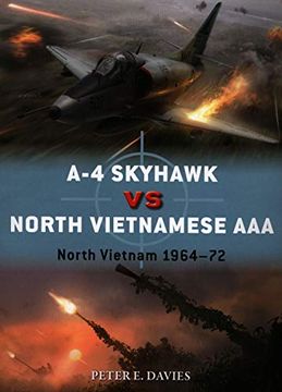 portada A-4 Skyhawk Vs North Vietnamese AAA: North Vietnam 1964-72 (en Inglés)