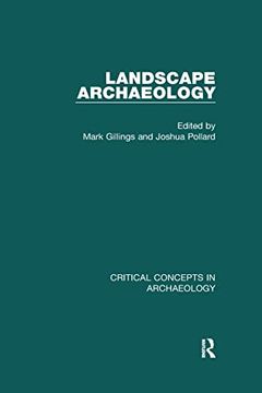 portada Landscape Archaeology (Critical Concepts in Archaeology) (en Inglés)