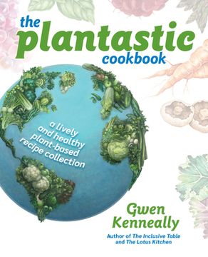 portada The Plantastic Cookbook (en Inglés)