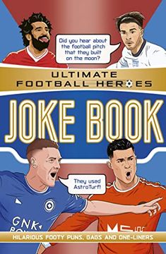 portada Ultimate Football Heroes Joke Book: Ultimate Football Heroes - The No.1 Football Series (en Inglés)