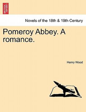 portada pomeroy abbey. a romance. (en Inglés)