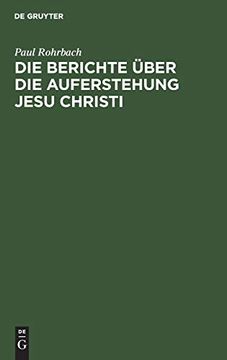 portada Die Berichte Über die Auferstehung Jesu Christi (en Alemán)