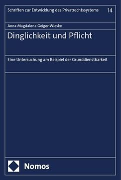 portada Dinglichkeit und Pflicht: Eine Untersuchung am Beispiel der Grunddienstbarkeit