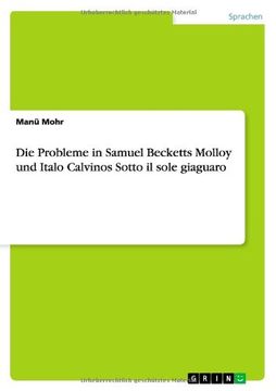 portada Die Probleme in Samuel Becketts Molloy und Italo Calvinos Sotto il sole giaguaro (German Edition)