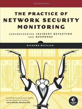 portada The Practice of Network Security Monitoring: Understanding Incident Detection and Response (en Inglés)