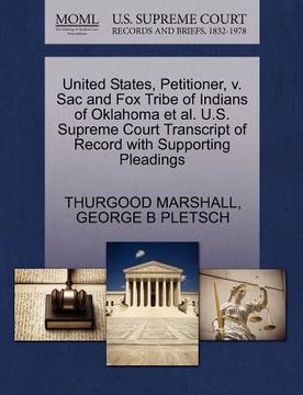 portada united states, petitioner, v. sac and fox tribe of indians of oklahoma et al. u.s. supreme court transcript of record with supporting pleadings (en Inglés)
