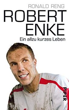 portada Robert Enke: Ein Allzu Kurzes Leben (in German)