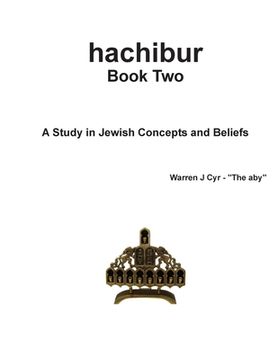 portada hachibur Book Two: A Study in Jewish Concepts and Beliefs (en Inglés)