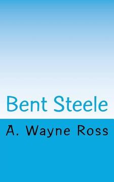 portada Bent Steele (in English)
