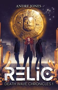 portada Relic: Death Wave Chronicles (in English)