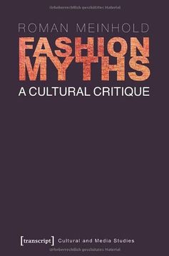 portada Fashion Myths: A Cultural Critique  (translated by John Irons) (Cultural and Media Studies)