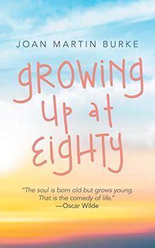 portada Growing up at Eighty (en Inglés)
