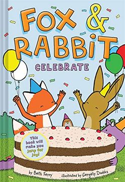 portada Fox & Rabbit yr hc 03 fox & Rabbit Celebrate (in English)
