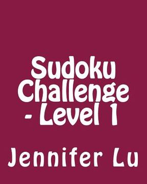 portada Sudoku Challenge - Level 1: Fun, Large Grid Sudoku Puzzles