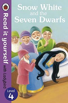 portada Snow White and the Seven Dwarfs - Read it yourself with Ladybird: Level 4
