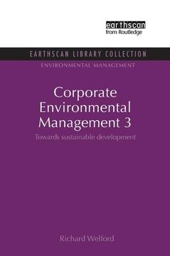 portada Corporate Environmental Management 3: Towards Sustainable Development (en Inglés)
