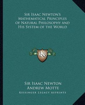 portada sir isaac newton's mathematical principles of natural philosophy and his system of the world