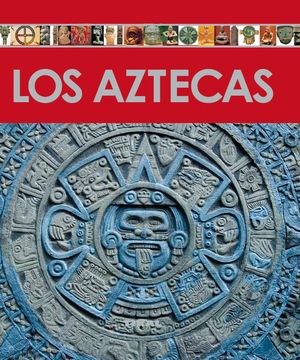 portada Aztecas, los (Enciclopedia del Arte)