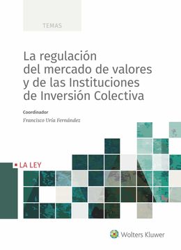 portada La Regulacion del Mercado de Valores y de las Instituciones de Inversion Colectiva