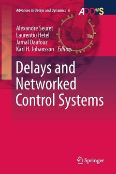 portada Delays and Networked Control Systems (en Inglés)