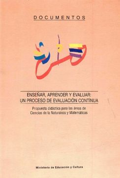 Libro Enseñar, Aprender Y Evaluar: Un Proceso De Evaluación Continua ...