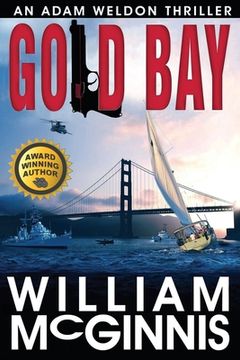 portada Gold Bay: An Adam Weldon Thriller (en Inglés)