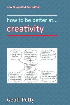 portada how to be better at... creativity (en Inglés)