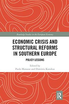portada Economic Crisis and Structural Reforms in Southern Europe (Routledge Studies in the European Economy) (en Inglés)