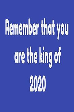 portada Remember That you are the King of 2020 (in English)