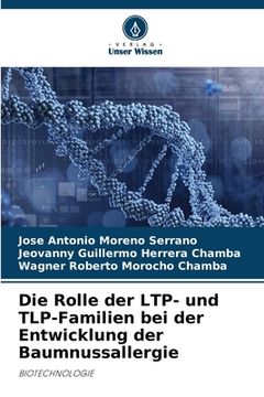 portada Die Rolle der LTP- und TLP-Familien bei der Entwicklung der Baumnussallergie (in German)