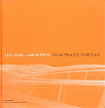 portada Luis Vidal + Architects: From Process To Results 