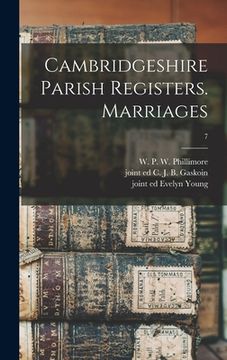 portada Cambridgeshire Parish Registers. Marriages; 7 (in English)
