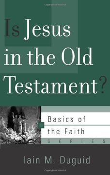 portada Is Jesus in the Old Testament? (Basics of the Faith) (en Inglés)