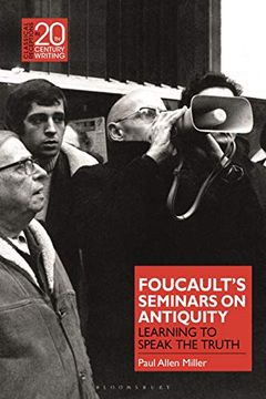 portada Foucault’S Seminars on Antiquity: Learning to Speak the Truth (Classical Receptions in Twentieth-Century Writing) (en Inglés)
