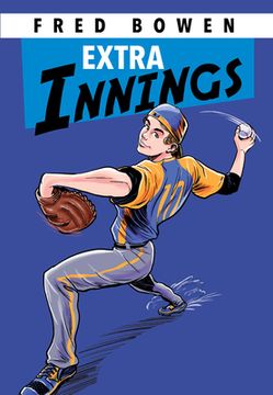 portada Extra Innings (Fred Bowen Sports Story Series) (en Inglés)