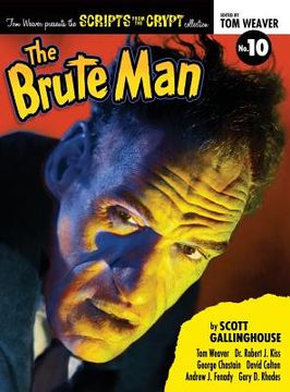 portada Scripts from the Crypt: The Brute Man (hardback) (en Inglés)