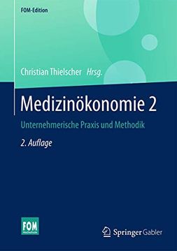portada Medizinökonomie 2: Unternehmerische Praxis und Methodik (en Alemán)