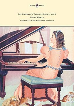 portada The Children'S Treasure Book - vol v - Little Women - Illustrated by Margaret Tulloca 