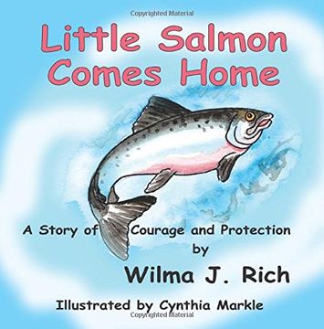 portada Little Salmon Comes Home: A Story of Courage and Protection