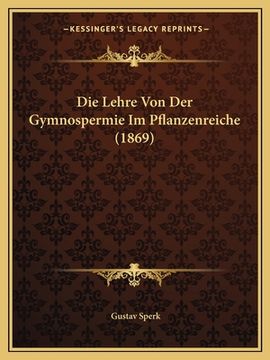 portada Die Lehre Von Der Gymnospermie Im Pflanzenreiche (1869) (en Alemán)