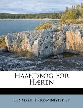 portada Haandbog for Hæren (in Danés)